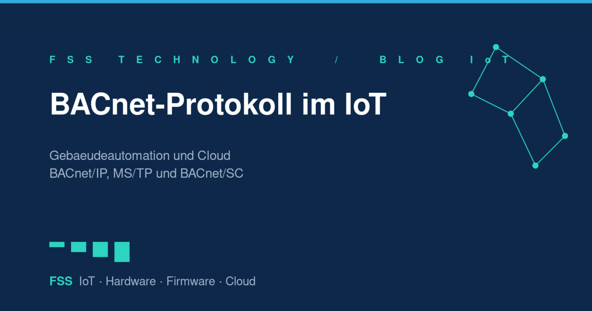 BACnet-Protokoll im IoT, Objekte der Gebäudeautomation und Cloud-Gateway-Anbindung, Grafik von FSS Technology