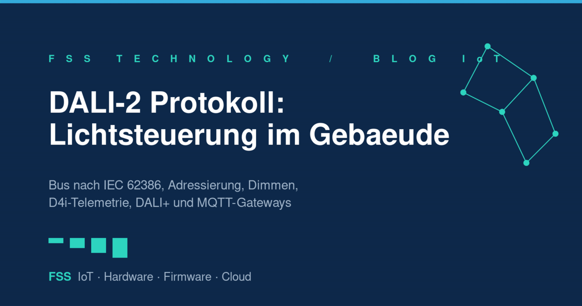 DALI-2 Protokoll — digitaler Bus zur Lichtsteuerung, Adressierung, D4i-Telemetrie und MQTT-Gateway, Grafik von FSS Technology