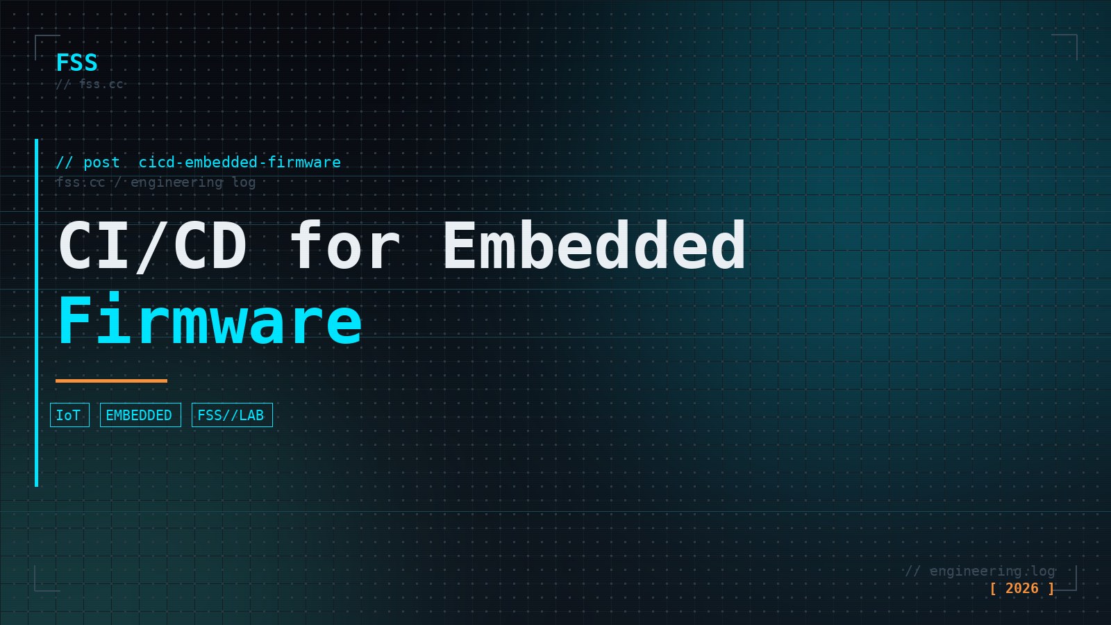 CI/CD for Embedded Firmware: GitHub Actions + PlatformIO Pipeline for ESP32